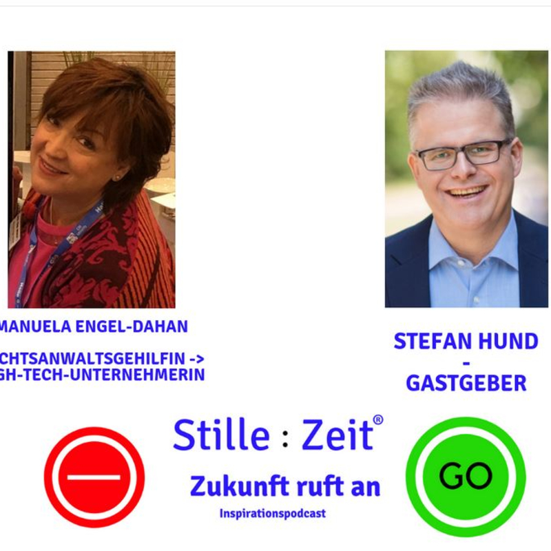 Stillezeit - 030 - Interview-Podcast: Von der Rechtsanwaltsgehilfin zur High-Tech-Unternehmerin